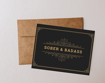 Sobriety Card | Sober and Badass | Soberversary Card | Recovery Card | Encouragement Card | Addiction Card