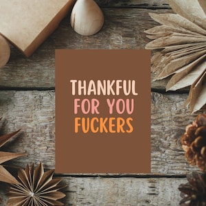 Lustige Danksagungs-Karten - Friendsgiving Geschenk - Friendsgiving Gefälligkeiten - Friendsgiving Geschenke Dankbar für Sie - Ficker - Friendsgiving Card