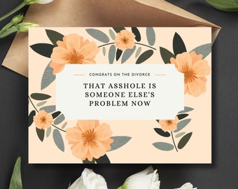 Congratulations on Your Divorce Card | Supportive Divorce Card | Snarky Divorce Card | Comic Relief Divorce Card | Sassy Divorce Card