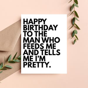 Birthday Card for Him, Boyfriend Birthday Gift, Husband Birthday Card, Funny Gifts for Men, Happy Birthday Significant Other, Partner Gifts