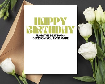 Snarky Birthday Card for Significant Other | Funny Birthday Card for Husband or Boyfriend | Witty Birthday Card for Girlfriend or Wife