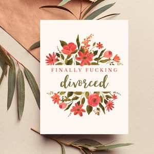 Finally Divorced Card, New Beginnings Gift, Newly Single, Cheer Up, Divorce Gift Funny, Sarcastic Snarky Sassy Cards, Break Up Card