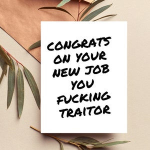 Offensieve nieuwe taakkaart | Beledigende nieuwe vacaturekaart voor collega | Geestige gefeliciteerd nieuwe baankaart | Snarky baanpromotiekaart voor collega
