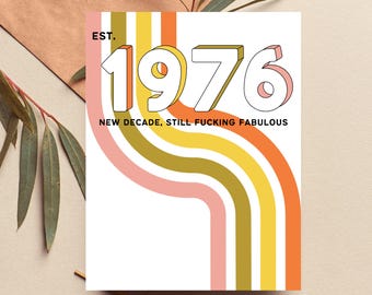 Tarjeta de cumpleaños número 50 (desde 1976) Regalo especial para una amiga ¡Nueva década! ¡Sigues fabulosa! ¡Descarada, ingeniosa y pícara!