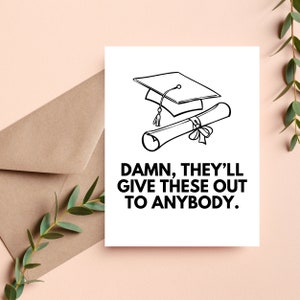 Lustige Abschlusskarte, College-Gradgeschenk, Klasse von 2025, lustiges Abschlussgeschenk, lustige Karte, Snarky Karte, Glückwunsch grad
