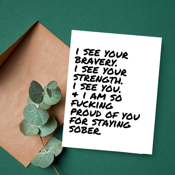 Sober Card for Sober Loved One in Recovery | Sobriety Gift for Men | Sobriety Gift for Women | Sobriety Cards | Sober Gifts for Men