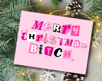 Sassy Pink Christmas Card for Best Friend Adult Snarky Cheeky Christmas Gift Pink Xmas Gift Merry Christmas Bitch Gift for Friend
