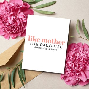 Tarjeta sarcástica para el Día de la Madre, De tal madre, tal hija, Tarjeta para el Día de la Madre, Tarjeta divertida para el Día de la Madre de una hija, Tarjeta para madre e hija