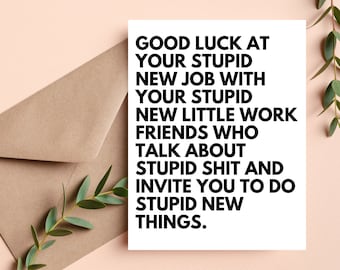 Coworker Leaving New Job Card New Job Gift for Her Work Bestie Leaving Job Gift Funny Goodbye Gift Farewell Card Boss Leaving Gift Petty