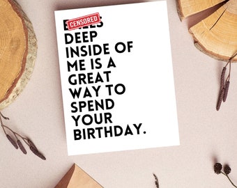 Raunchy Birthday Card for Him | Dirty Birthday Card for Men | Birthday Cards for Him | Husband Birthday Card | Boyfriend Birthday Cards