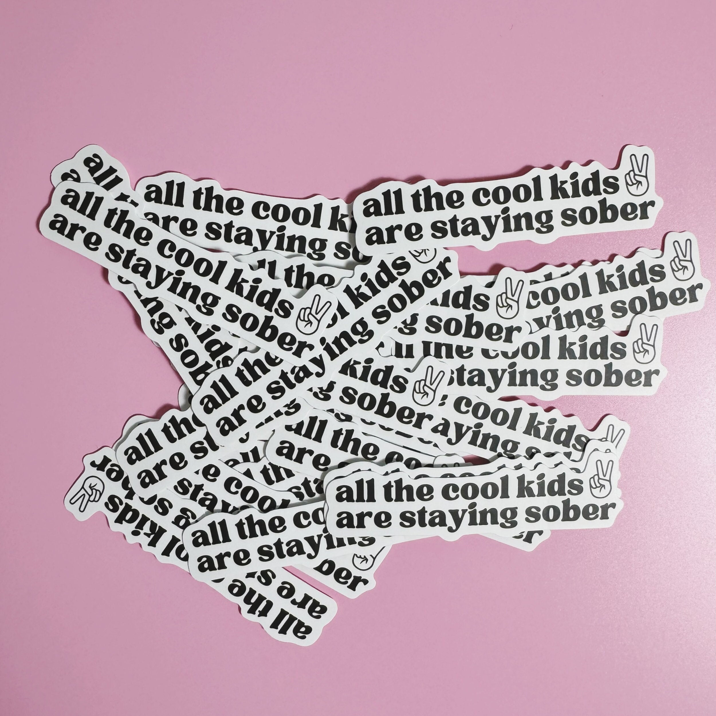 Sobriety Stickers, Normalize Sobriety, Recovery Gift, Sober Sticker, 1 Year Sober, Gift for Sponsor, Addiction Recovery, Encouraging Sticker