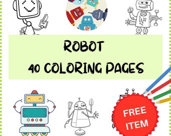 Pode incluir: Ilustração colorida com vários designs de robôs, em cores e em preto e branco. O texto "ROBOT 40 COLORING PAGES" é exibido, juntamente com um distintivo "FREE ITEM" e lápis de cor. Para crianças.