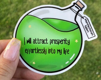 Attract Prosperity Affirmation/ Manifestation Potion Vinyl Sticker