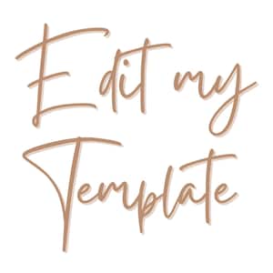 May include: The words "Edit my Template" are written in a cursive, light brown font against a white background. The text has a shadow effect, adding depth to the design. The overall aesthetic is clean and modern.