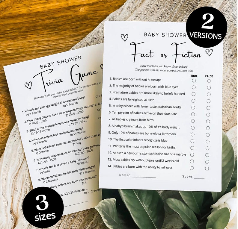 May include: Two printable baby shower game cards. The first card is a trivia game with questions about babies. The second card is a fact or fiction game with questions about babies. Both cards feature a heart design and the text "Baby Shower".