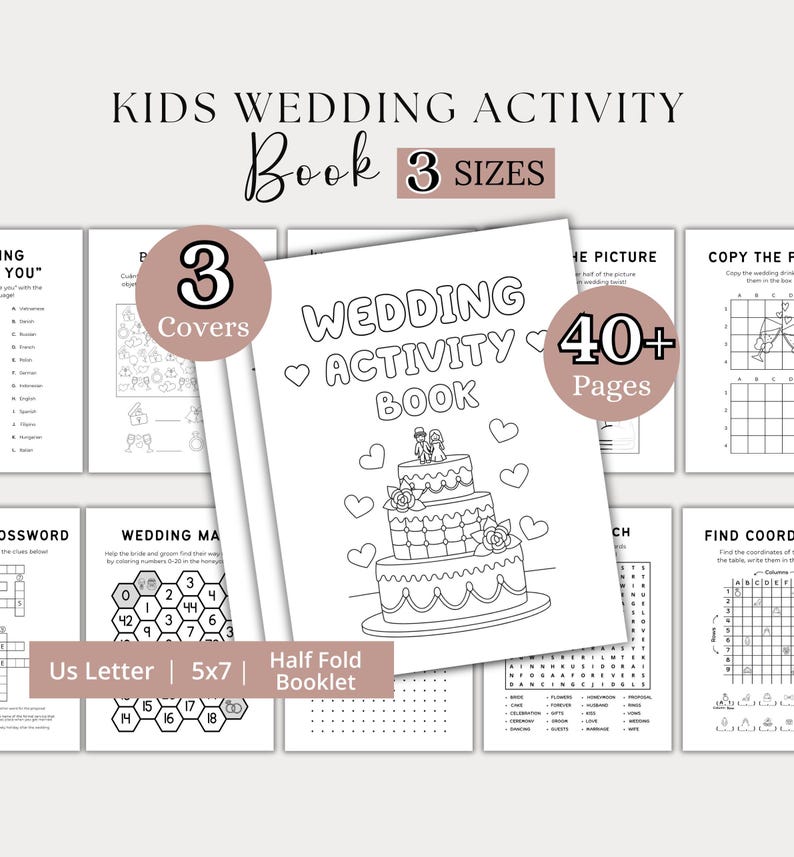 May include: A white "Wedding Activity Book" for children, with a cake illustration and games. The book has over 40 pages and comes in 3 sizes. The cover reads "Kids Wedding Activity Book".