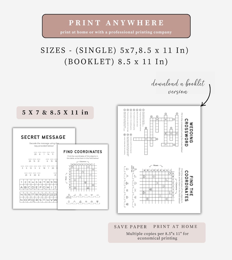 May include: Printable wedding games, including a crossword, secret message, and find the coordinates game, printed on white paper. Available in 5x7 and 8.5 x 11 inches (21.6 x 27.9 cm) sizes. The text 'Print Anywhere' is visible.