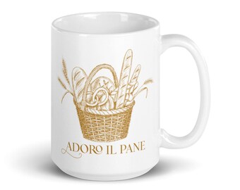 Adoro Il Pane - I Love Bread -  White glossy mug, Italian, Bread, Love, Italy, Italian food
