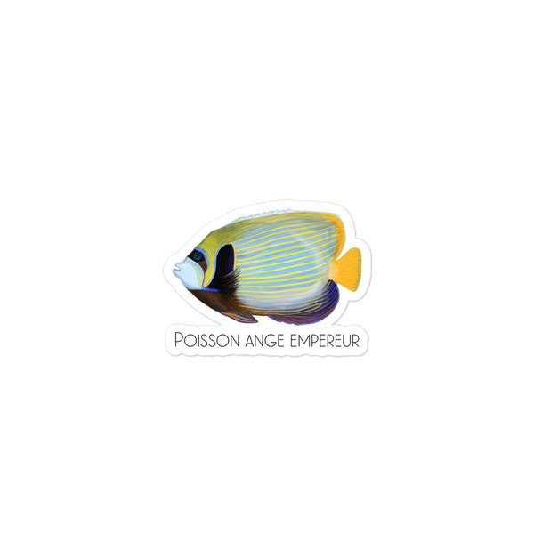 Poisson Ange Empereur Bubble-free sticker, French saying, travel sticker, scuba dive, snorkel, Tropical Fish