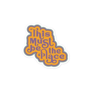 This Must Be the Place Stickers zonder bubbels: sticker jaren 70, bloemenkind, groovy