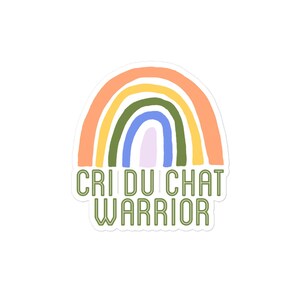 Cri du Chat warrior Rainbow Blasenfreie Aufkleber, #CriduChat, #Rareis Beautiful, Bewusstsein, CDCS, 5P-, 5P-Minus, Pränataldiagnostik