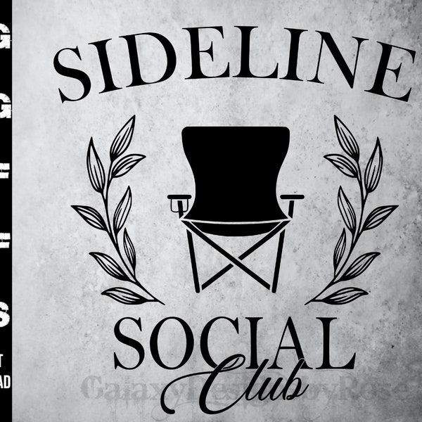 SVG Sideline Social Club, png, pdf, dxf, eps, Sports Mom svg, Sports Life Mom SVG, Sideline Social Club svg, Funny Sports Mom svg