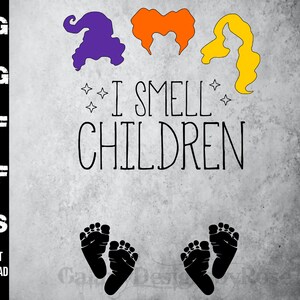Camisa de maternidade SVG png, pdf, dxf, eps, dxf, Eu cheiro crianças SVG, camisa de maternidade engraçada, SVG inspirado em Hocus Pocus, camisa de gêmeos svg