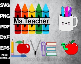 SVG Teacher Bundle, png, pdf, eps, dxf, LOVE Teacher svg, Teacher decals, Back to School SVG, Teacher Designs, Back to School svg