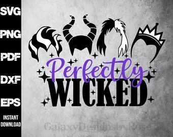 SVG Perfectly Wicked, png, pdf, dxf, eps, Halloween Shirt svg, Evil Queens svg, Witch Vibes inspired, Perfectly Wicked shirt svg