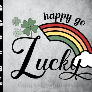 SVG St. Patty&#39;s Day, png, pdf, dxf, eps, Happy Go Lucky SVG, St. Patrick&#39;s Day SVG, Rainbow svg, Shamrock St Patty&#39;s Day svg