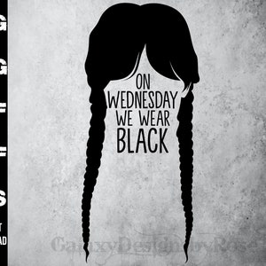 SVG On Wednesday we wear BLACK, png, dxf, eps, pdf, Funny SVG design, On Wednesday we wear black svg,