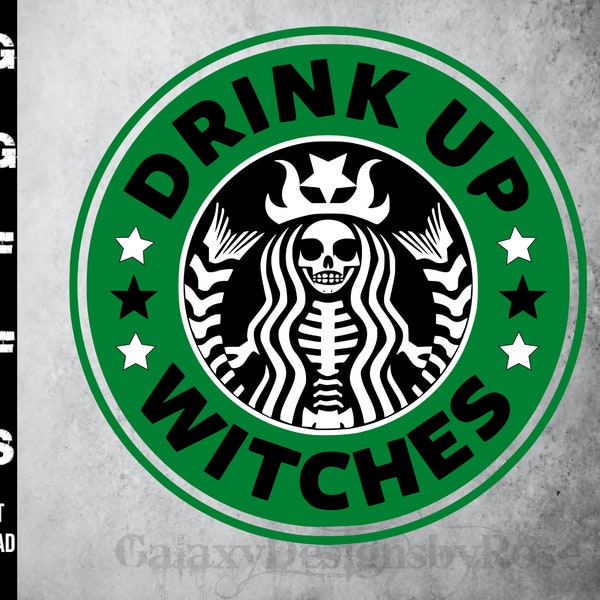 SVG Drink Up Witches, png, pdf, dxf, eps, Star Bucks Logo inspired SVG, Witches Coffee SVG, Halloween svg, Witches Halloween silhouette