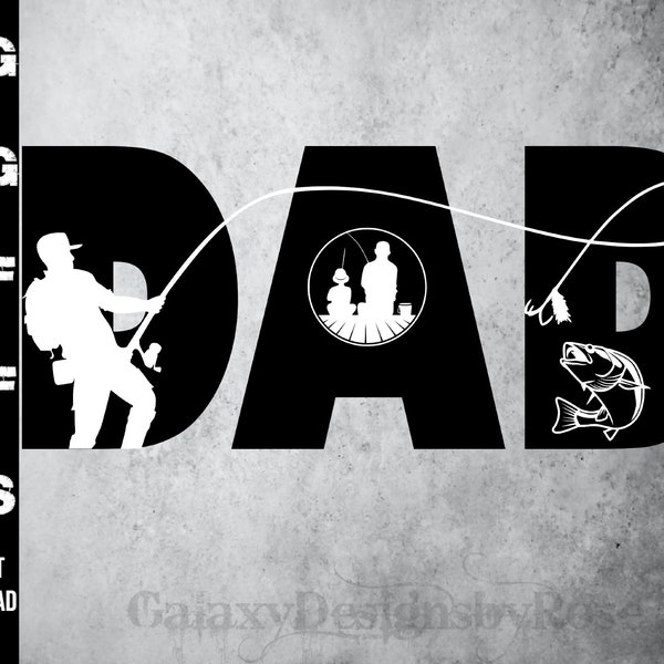 SVG Fishing Dad, png, pdf, dxf, eps, Happy Father's Day svg, DAD SVG, Dad Gift svg, Gone Fishing svg, nature Dad svg,