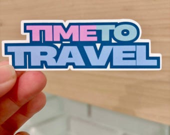 Time to travel sticker