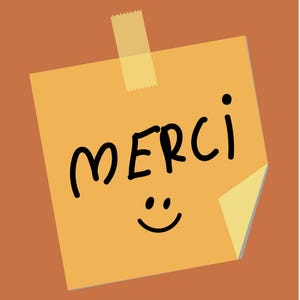 Pu&ograve; includere: Un post-it giallo con la parola "merci" in grafia nera e una faccina sorridente. Il biglietto &egrave; attaccato a uno sfondo marrone con un pezzo di nastro adesivo.