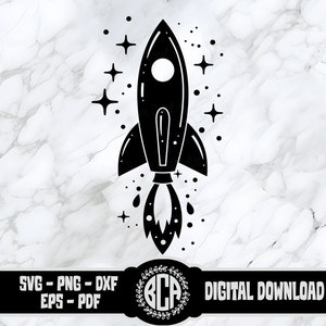 May include: Black and white silhouette of a rocket ship with flames and stars. The rocket ship is in the center of the image and is surrounded by stars. The text "SVG - PNG - DXF EPS - PDF" is at the bottom left of the image. The text "DIGITAL DOWNLOAD" is at the bottom right of the image. The text "BCA" is in a circle with a wreath around it in the center of the image.