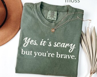 Yes It's Scary but You're Brave Heated Rivalry Shirt Comfort