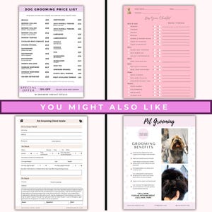 May include: A set of four printable pet grooming business forms on a light pink background. The documents include a dog grooming price list, a dog grooming checklist, a pet grooming client intake form, and a pet grooming benefits information sheet.