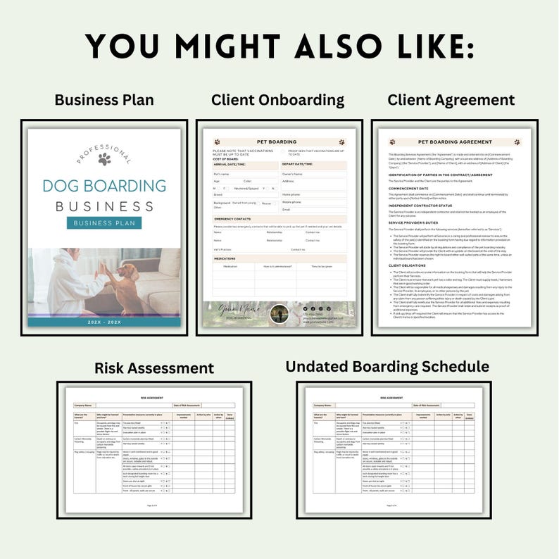 May include: A digital collection of five business documents for dog boarding services, including a business plan, client onboarding form, pet boarding agreement, risk assessment, and an undated boarding schedule, all featuring text and headers.