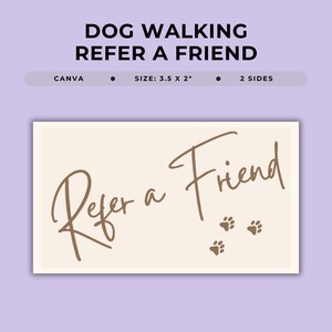Refer a Friend Dog Walking Customer Referral Card Pet Sitting Recommendation Template Editable Canva Design Dog Walker Client Loyalty Reward