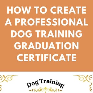 May include: A digital template for a dog training graduation certificate featuring a white background with gold decorative borders, paw print icons, a gold seal, and text fields for the dog's name, training company, and completion date.