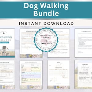 May include: A digital download bundle for dog walking businesses. The teal banner reads "Dog Walking Bundle" and "Instant Download." The bundle includes 35 templates, a welcome pack, client intake forms, and a price list.