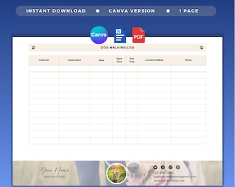 May include: A printable dog walking log with a blue background. The log includes fields for customer, dog's name, date, start and end times, location, and notes. The text "Dog Walking Log" is at the top. Includes "Instant Download", "Canva Version", and "1 Page".