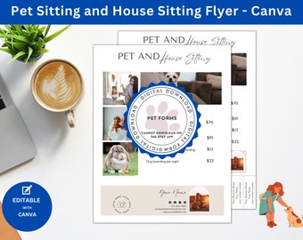 Pet Sitting and House Sitting Flyer Template for Pet Sitting Business Fully Editable in Canva Can Print at Home to Market Get More Clients