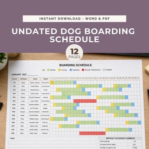 May include: An undated dog boarding schedule template with 12 pages, featuring a grid for kennel assignments, pet names, owners, and breeds. The document includes a colour-coded key for booked, arriving, departing, blocked, and available status.