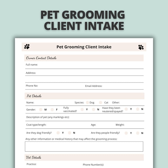 Dog Grooming Client Intake Form Pet Groomer Consultation Template Customer Information Sheet New Dog Registration Client Profile Details