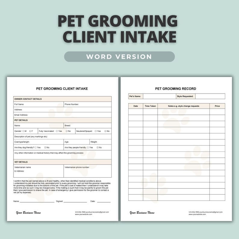 May include: A two-page pet grooming client intake and record form printed on white paper. The document features sections for owner contact details, pet information, vet details, and a grooming record table, all accented with light tan paw prints.