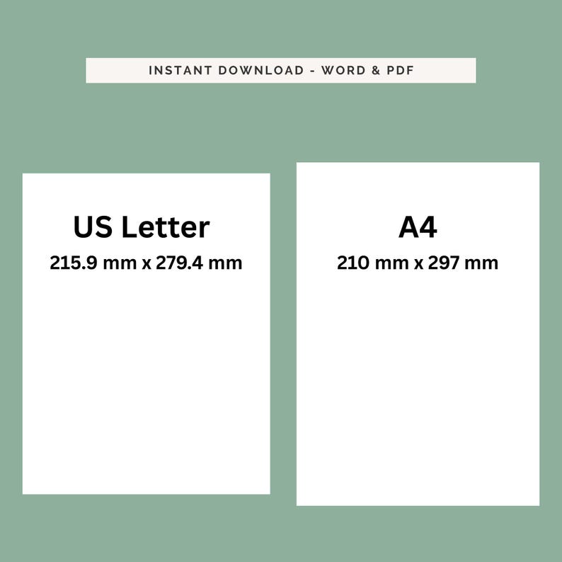 May include: Two white rectangular paper templates on a sage green background. The left template is labeled US Letter with dimensions 215.9 mm x 279.4 mm. The right template is labeled A4 with dimensions 210 mm x 297 mm. Text reads INSTANT DOWNLOAD - WORD & PDF.