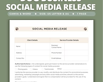 May include: A one-page dog business social media release form template in white with black text. The document includes sections for client and service provider details, authorized actions, and a waiver of liability, featuring small paw print icons.