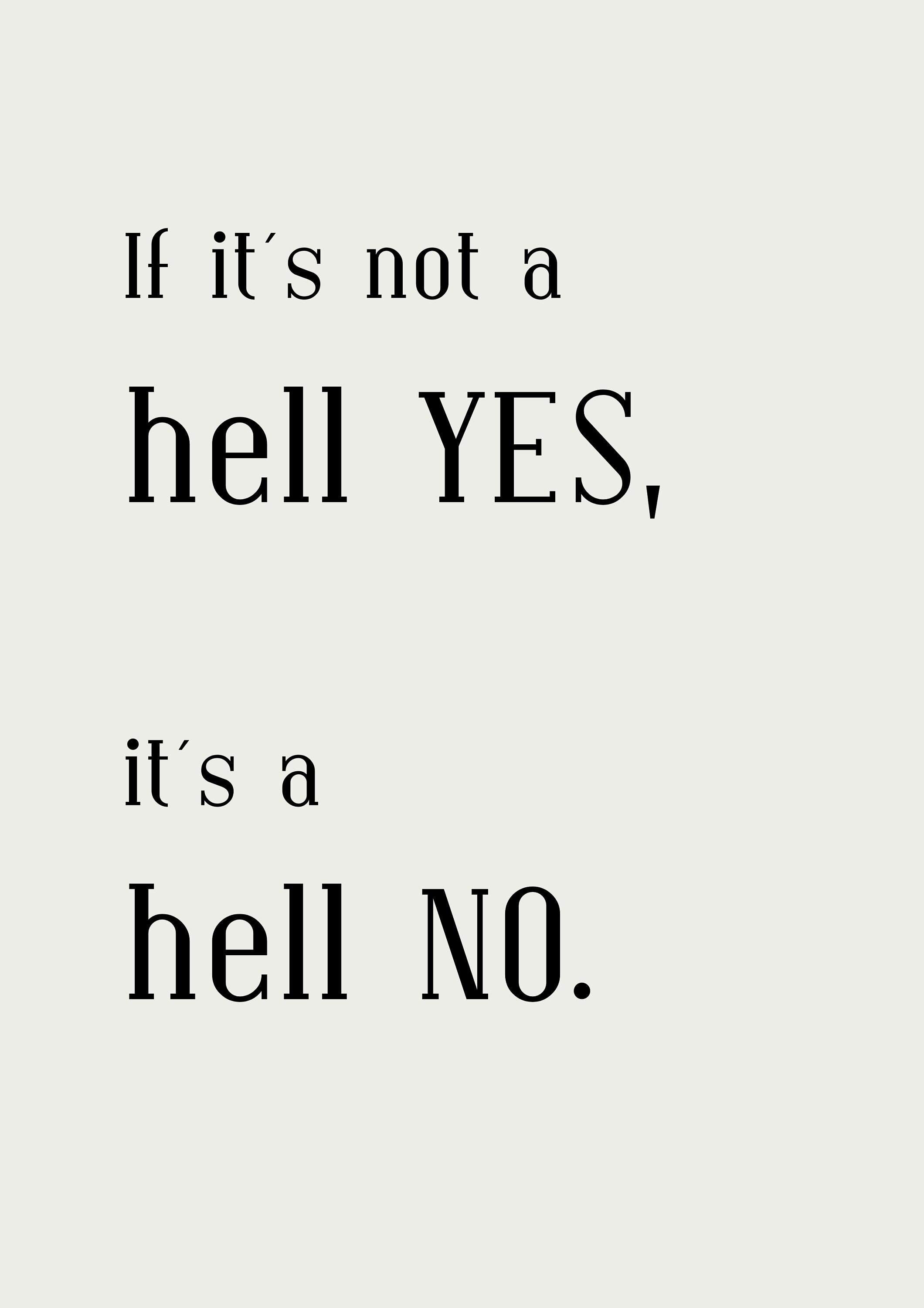 If its not a hell yes its a hell no Etsy